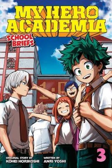 My Hero Academia: School Briefs, Vol. 3
