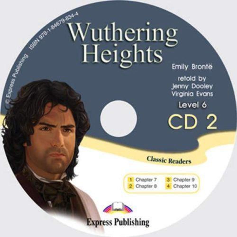 Wuthering Heights. Advanced (10-11 класс). Audio CD2