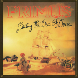 Primus / Sailing The Seas Of Cheese (LP)