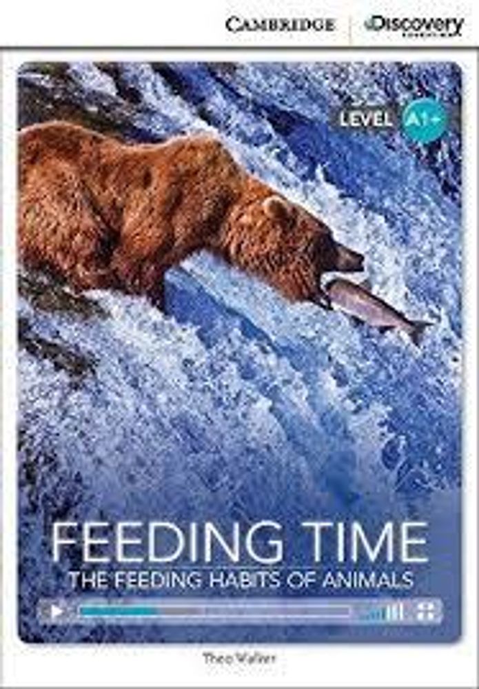 Feeding Time: Feeding Habits of Animals Bk +Online Access