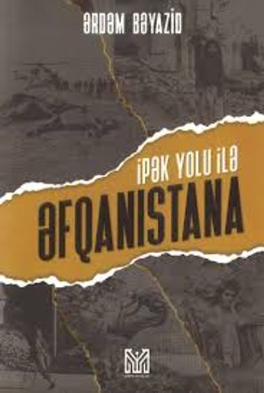 İpək yolu ilə Əfqanıstana