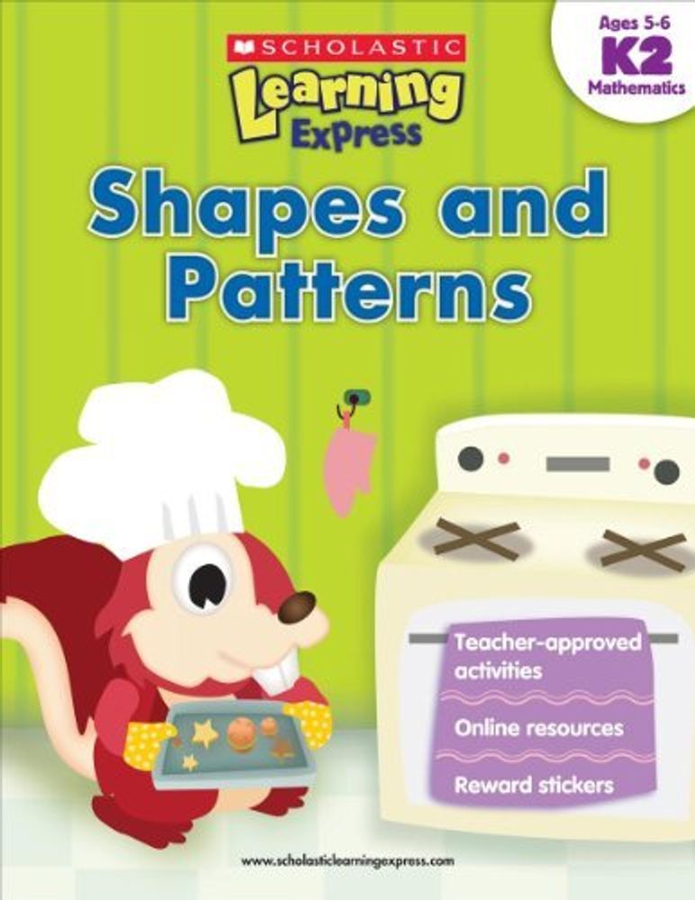 Learning Express K2: Shapes and Patterns
