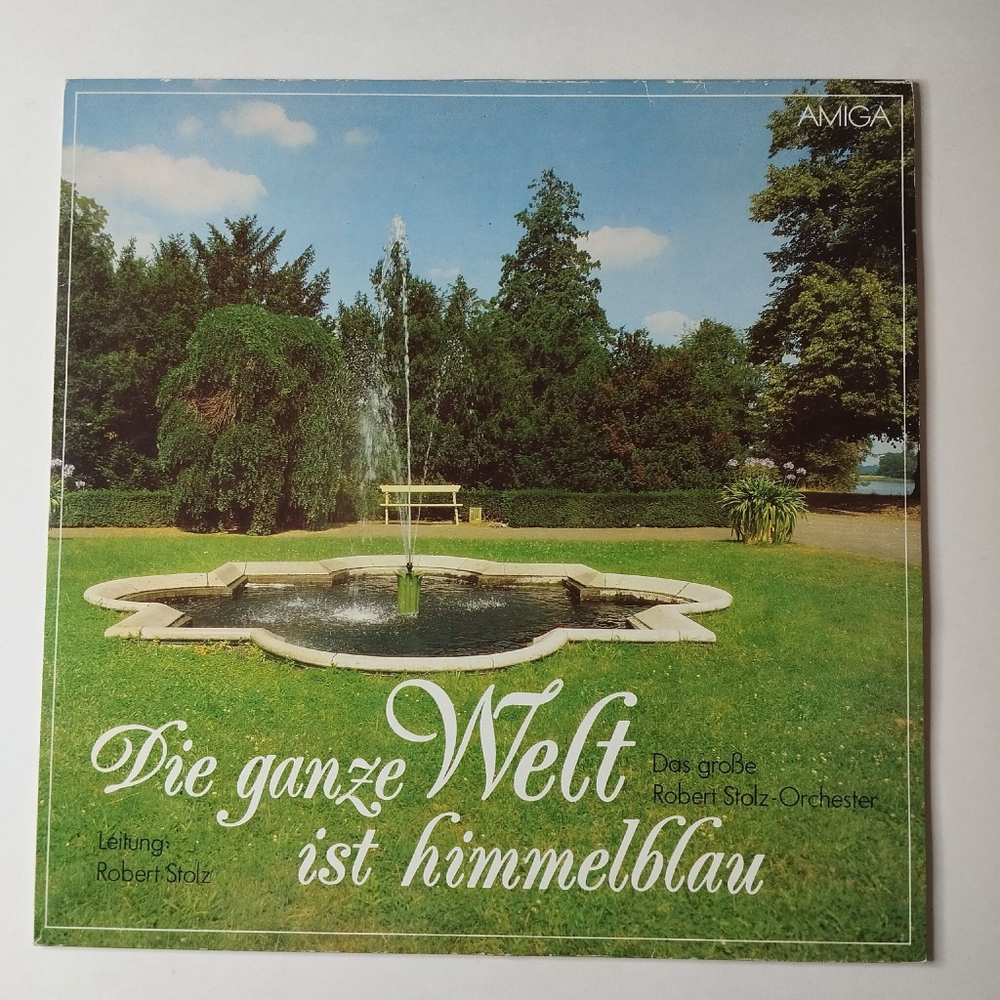 Винтажная виниловая пластинка LP Robert Stolz Роберт Штольц Die Ganze Welt Ist Himmelblau (ГДР 1988)