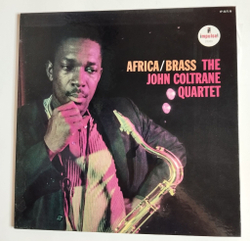 Винтажная виниловая пластинка The John Coltrane Quartet Africa Brass (Japan 1977) (No Obi)