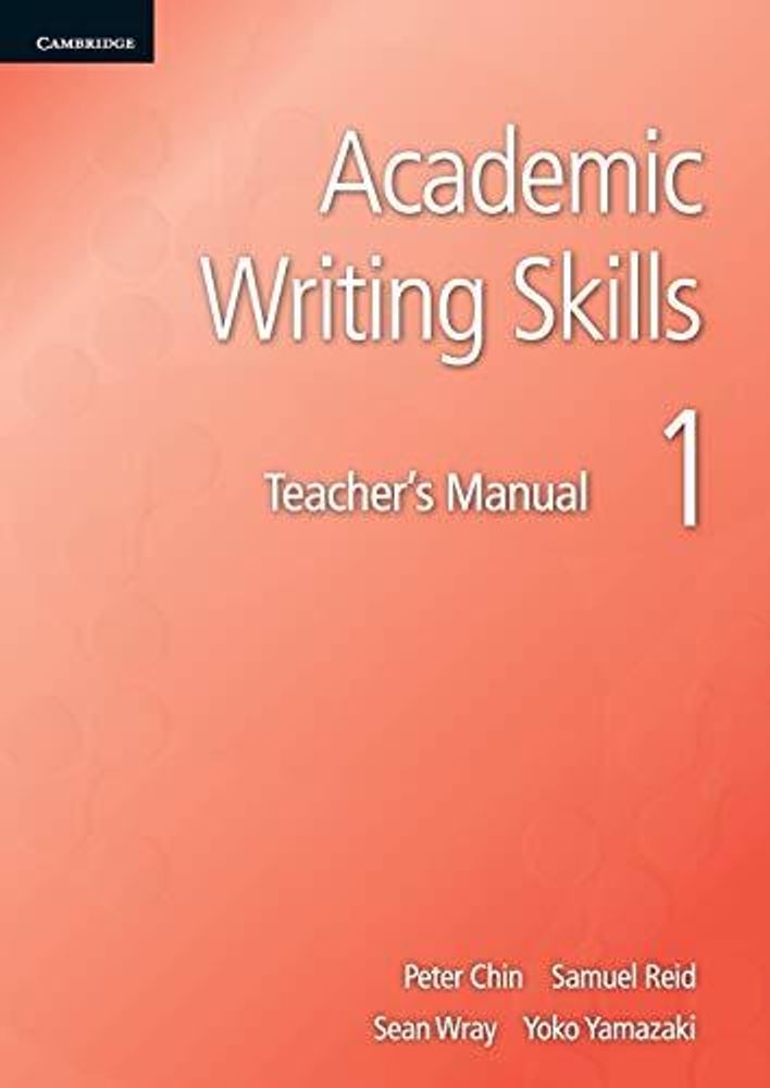 Academic Writing Skills 1 Teacher&#39;s Manual