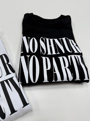 Футболка оверсайз(унисекс) плотная «NO SHNUR NO PARTY»