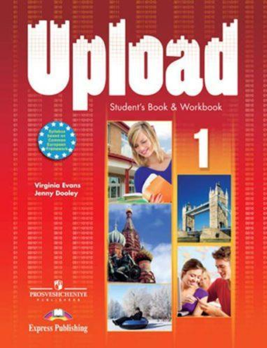 Upload 1.Student Book &amp; Workbook. Учебник и рабочая тетрадь