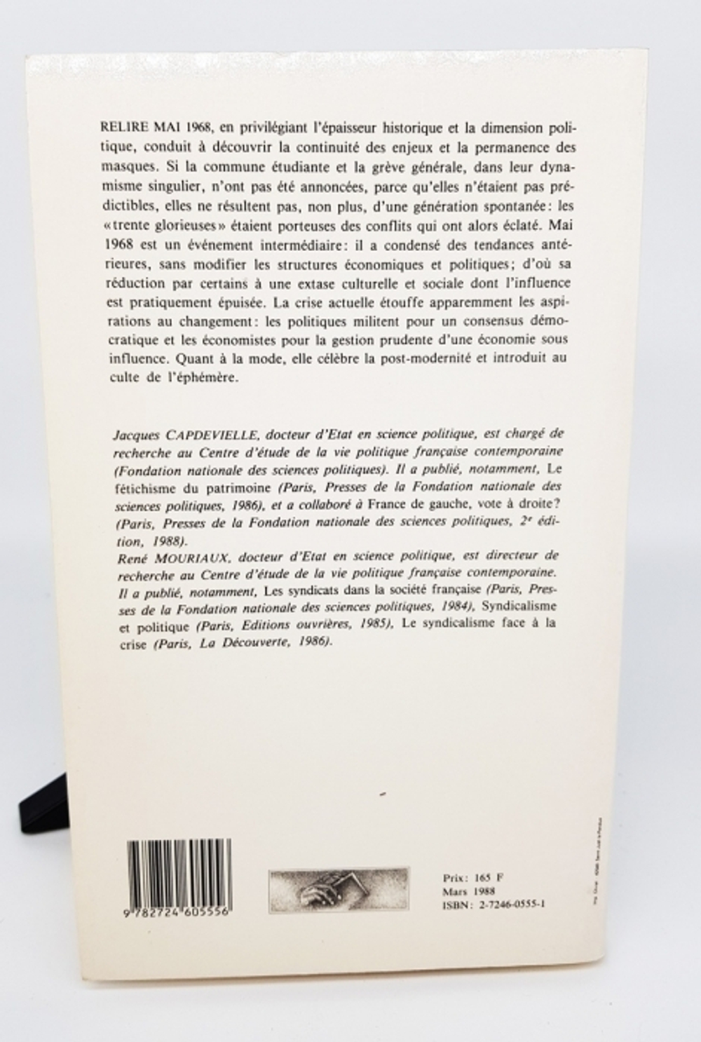 L'entre-deux de la modernite histoire de trente ans... Jacques Capdevielle, Rene Mouriaux