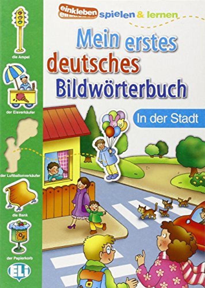 MEIN ERSTES DEUTSCHES BILDWORTBUCH - In der Stadt