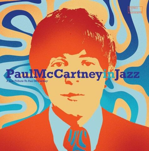 Сборник / Paul McCartney In Jazz — A Jazz Tribute To Paul McCartney (LP)