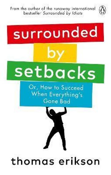 Surrounded by Setbacks