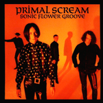 Primal Scream / Sonic Flower Groove (LP)
