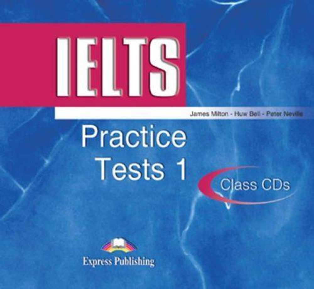 IELTS Practice Tests 1. Class Audio CDs (set of 2). Аудио CD (2 шт.)