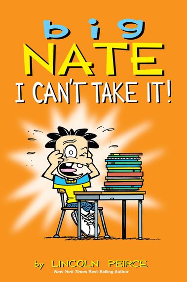 Big Nate - Can't Take It!