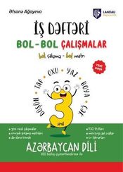 3-cü sinif İş dəftəri. Bol-bol çalışmalar. Azərbaycan dili