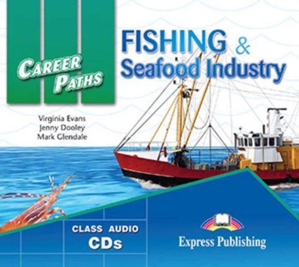 Fishing and Seafood Industry (Esp). Audio CDs (set of 2). Аудио CD  для работы в классе (2 шт).