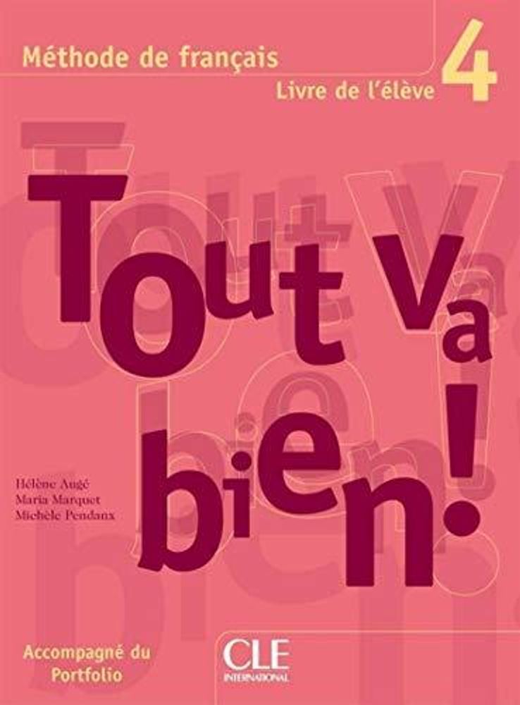 TOUT VA BIEN! 4 livre