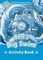 Oxford Read and Imagine: Level 1:: Ben&#39;s Big Swim activity book