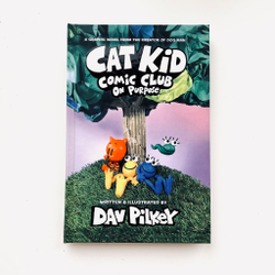 Cat Kid Comic Club. On Purpose. Book 3.