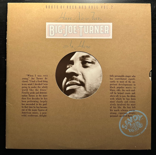 Big Joe Turner - Have No Fear, Big Joe Turner Is Here 2LP (США 1977г.)
