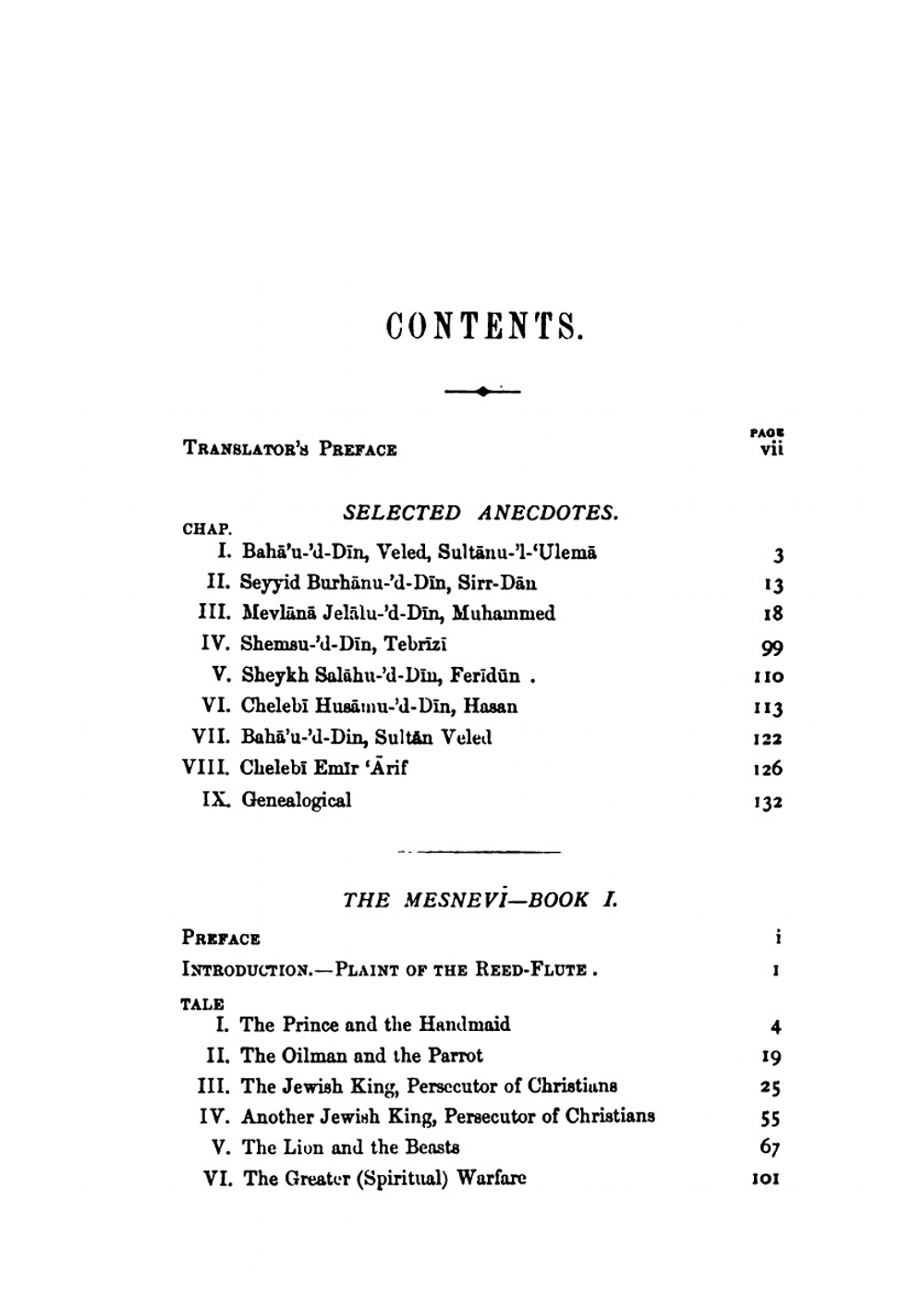 The Mesnevī (usually Known as the Mesnevīyi Sherīf, Or Holy Mesnevī). of Mevlānā (our Lord) Jelālu-'d-Dīn, Muhammed, er-Rūmī. Book 1 | James William Redhouse