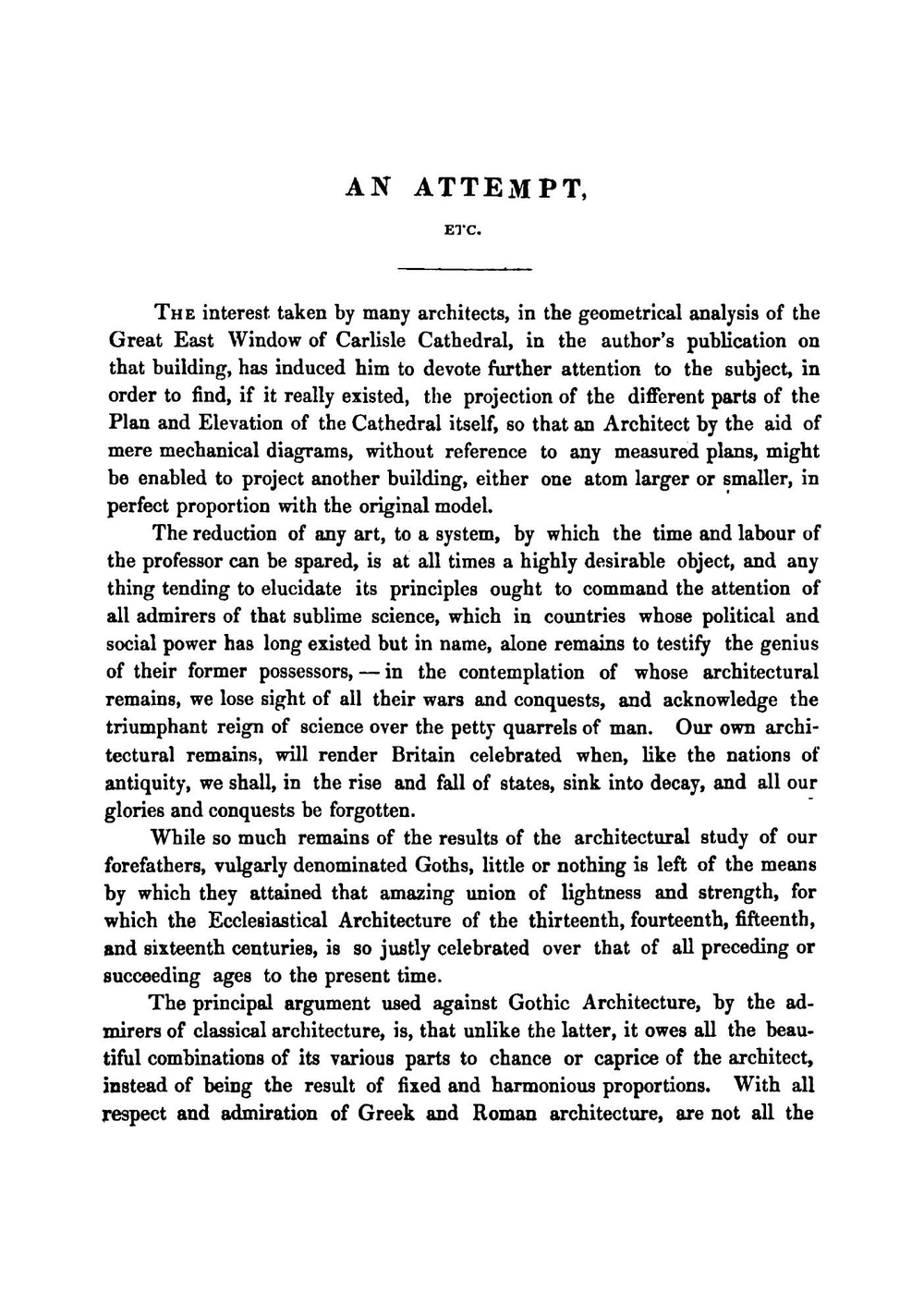 An Attempt to Define the Geometric Proportions of Gothic Architecture. As Illustrated by the Cathedrals of Carlisle and Worcester | Robert William Billings