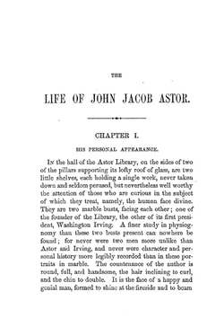 Life of John Jacob Astor. To Which is Appended a Copy of his Last Will | James Parton