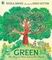GreenThe Story of Plant Life on Our Planet