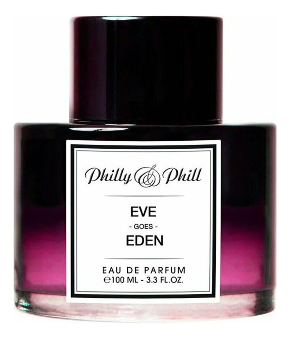 PHILLY & PHILL Eve Goes Eden