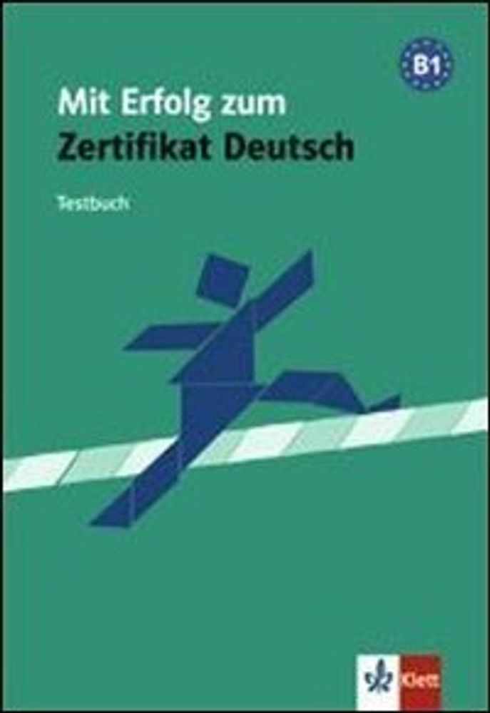 Mit Erfolg zum Zertifikat Deutsch, Testbuch /