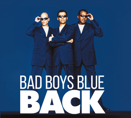 CD: Bad Boys Blue — «Back» (1998/2020) [2CD]