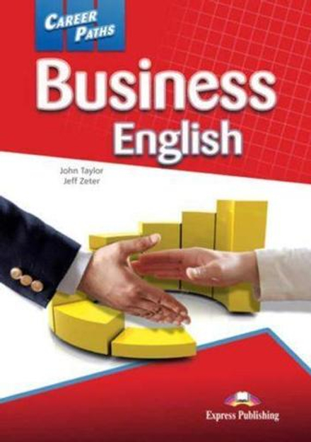 Career Paths. Business English. Student's Book with DigiBooks Application (Includes Audio & Video) Бизнес. Учебник с ссылкой на электронное приложение.