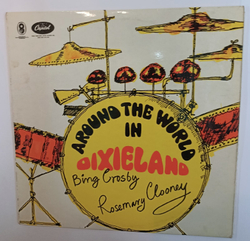 Bing Crosby And Rosemary Clooney Around The World In Dixieland (UK)