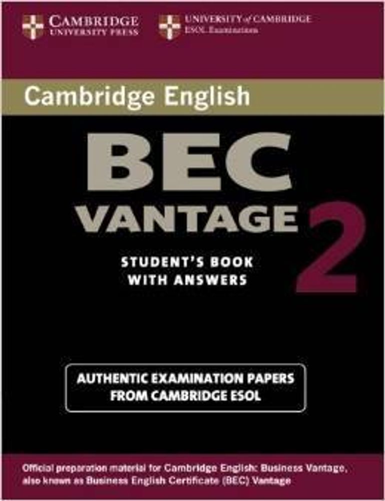 Cambridge BEC Vantage 2: Practice Tests Students Book with Answers