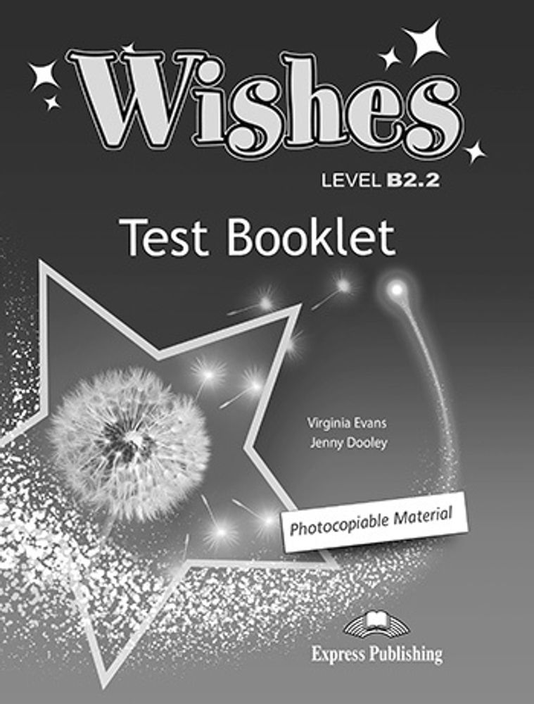 Wishes B2.1 test booklet - тесты и контрольные задания