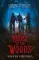 The House in the Woods - The Ghost Hunter Chronicles