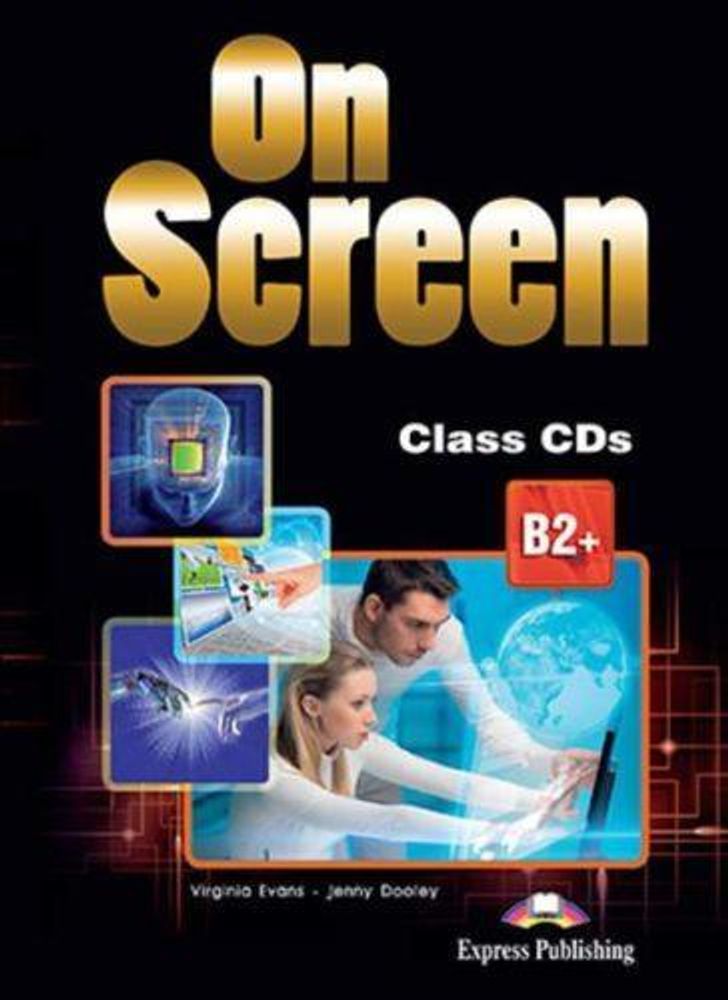 On Screen B2+. Class CD&#39;s (set of 4) REVISED. Аудио CD для работы в классе