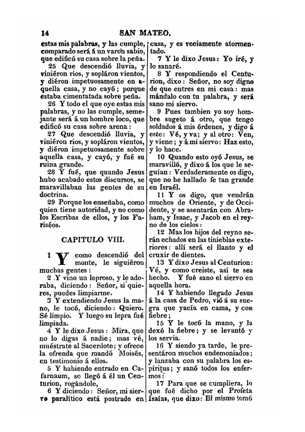 El nuevo testamento de nuestro Senor Jesu Christo. Traducido de la Biblia vilgata latina en Espanol por el RMO. P. Felipe Scio De S.Miguel, obispo electo de Segovia | Scio de San Miguel