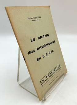 Michel Slavinsky. Le Drame des intellectuelsen U.R.S.S. La Federation Mouvement Federaliste Francais
