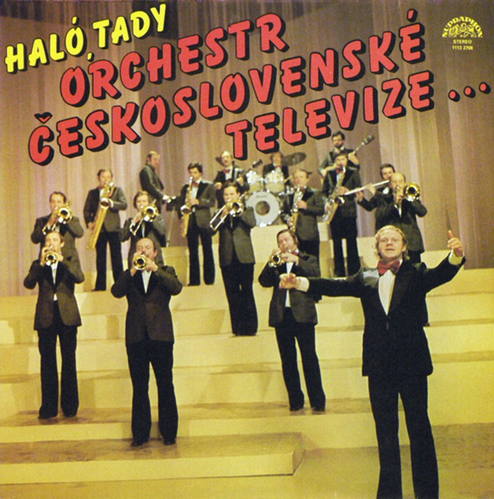 Orchestr Československé Televize – Haló, Tady Orchestr Československé Televize …