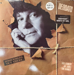 Виниловая пластинка Deodato Featuring Tara Kennedy, Joe James, Tom Hammer ‎– Somewhere Out There LP