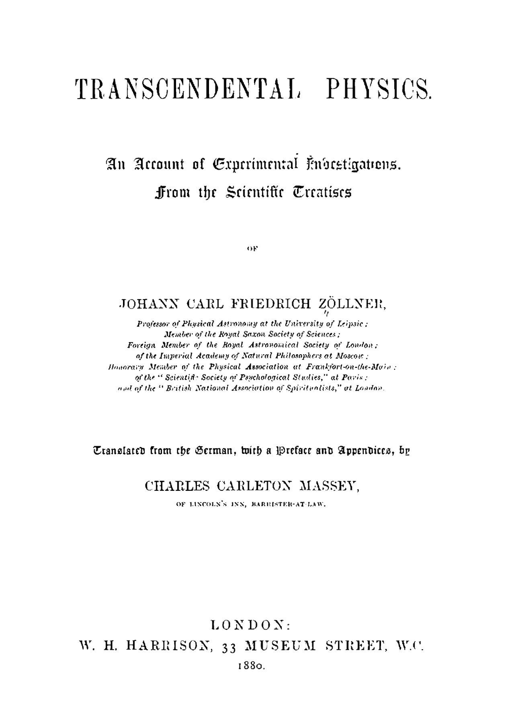 Transcendental Physics: An Account of Experimental Investigations from the Scientific Treatises | Johann Karl Friedrich Zöllner