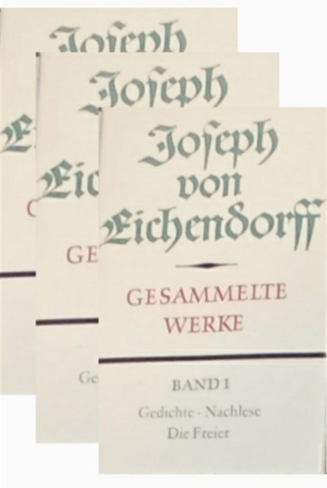 Gesammelte Werke (Joseph von Eichendorff). Комплект из трёх книг  на немецком языке