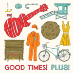 The Monkees / Good Times! Plus! (Coloured Vinyl)(10" Vinyl EP)