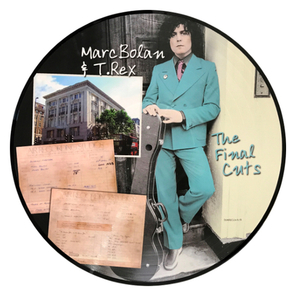 Marc Bolan & T. Rex / The Final Cuts (Picture Disc)(LP)