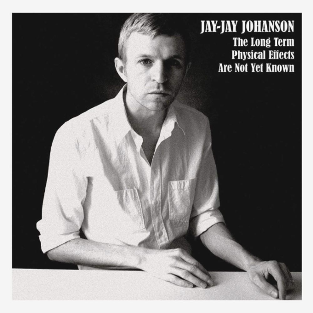 Jay-Jay Johanson / The Long Term Physical Effects Are Not Yet Known (RU)(CD)