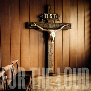 D-A-D / A Prayer For The Loud (LP)