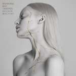 Nothing But Thieves / Broken Machine (LP)