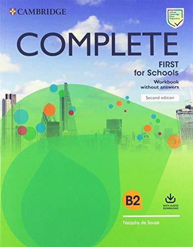 Complete First For Schools 2nd Edition Workbook Without Answers With Audio Download