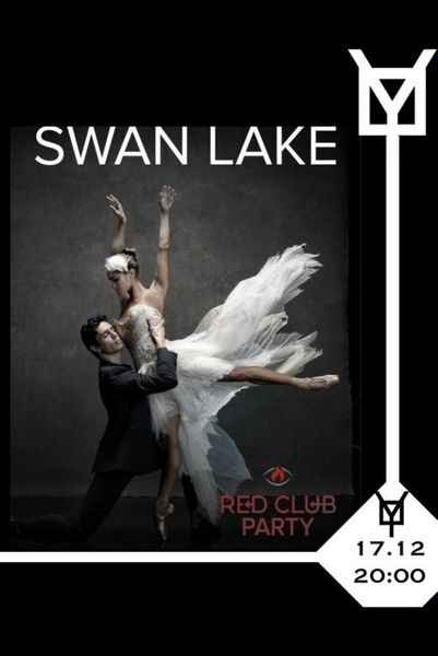 17.12. RED CLUB PARTY SWAN LAKE